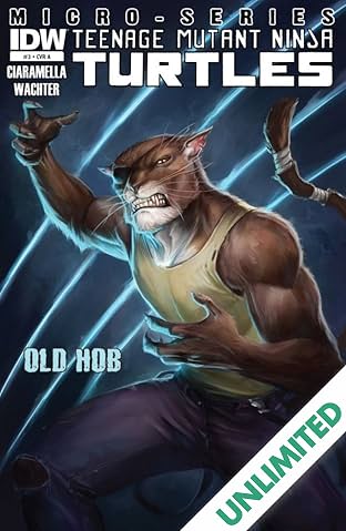 Teenage Mutant Ninja Turtles: Villains Micro-Series #3: Old Hob